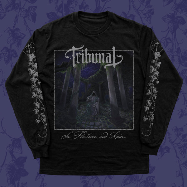 TRIBUNAL - IN PENITENCE AND RUIN LONGSLEEVE ***PRE-ORDER***