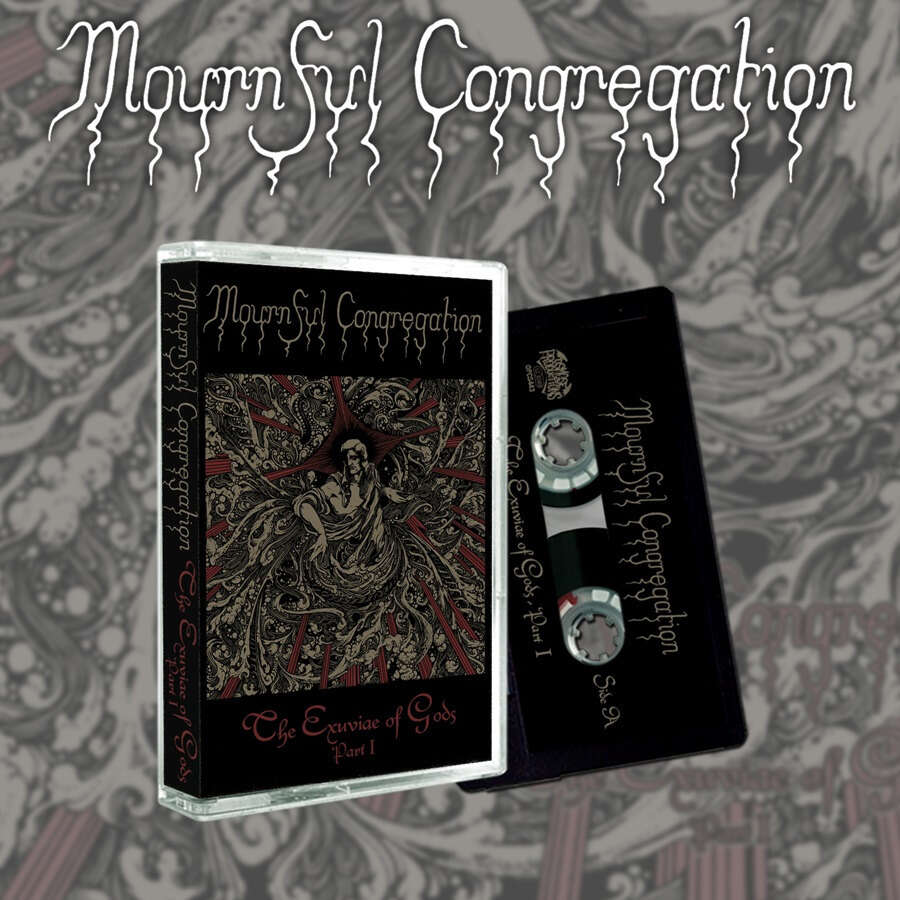 MOURNFUL CONGREGATION - THE EXUVIAE OF GODS - PART I TAPE